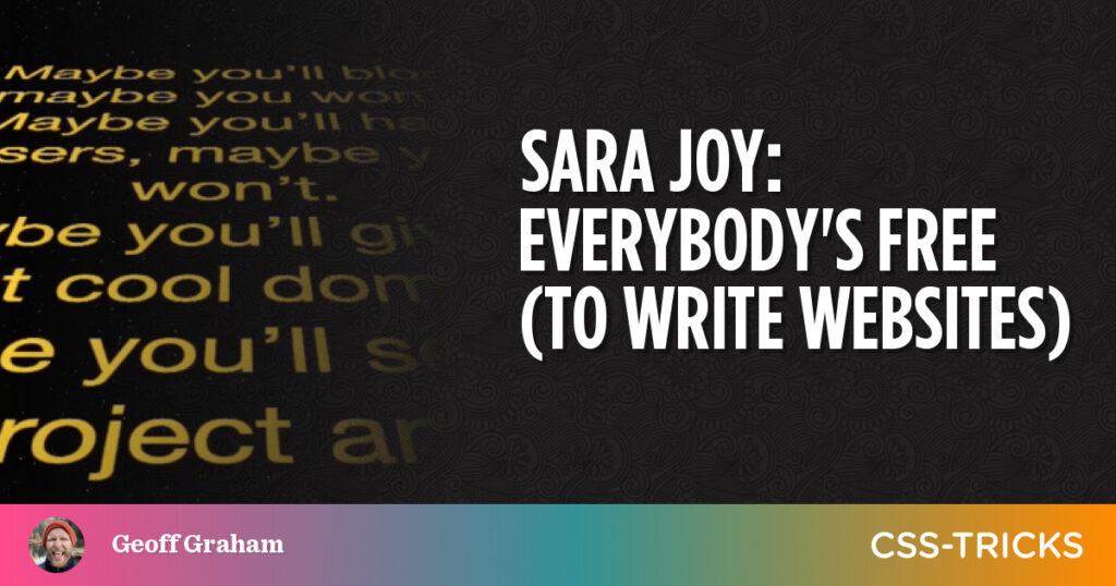 Sara Joy: Everybody's Free (To Write Websites)