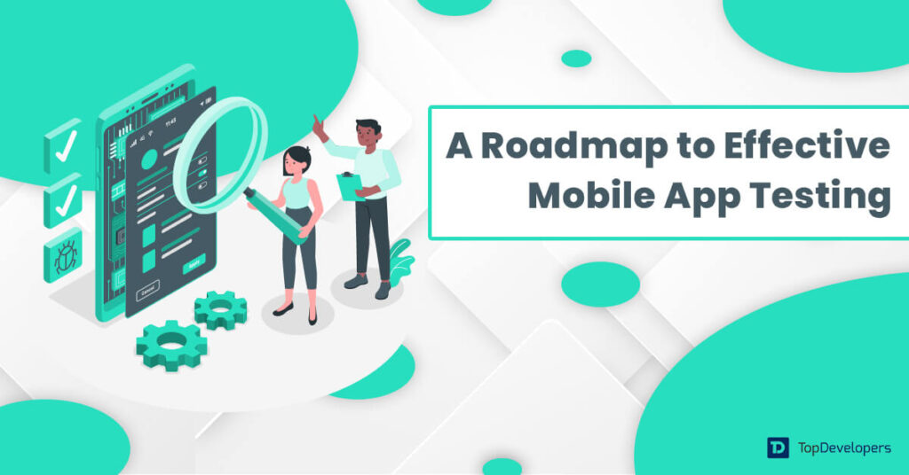 How to Test Mobile Applications? [A Detailed Guide]