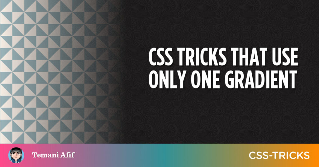 CSS Tricks That Use Only One Gradient